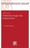 E-Book (epub) Praktische Fragen des Erbbaurechts von Roland Böttcher