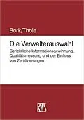 E-Book (epub) Die Verwalterauswahl von Reinhard Bork, Christoph Thole