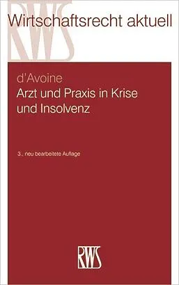 E-Book (epub) Arzt und Praxis in Krise und Insolvenz von Marc d'Avoine