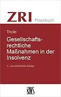 E-Book (epub) Gesellschaftsrechtliche Maßnahmen in der Insolvenz von Christoph Thole