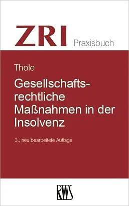 E-Book (epub) Gesellschaftsrechtliche Maßnahmen in der Insolvenz von Christoph Thole