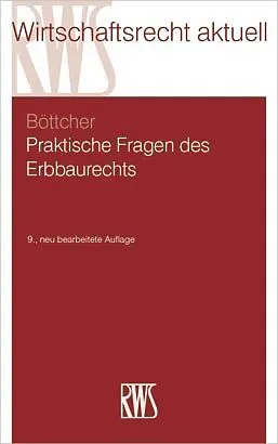 E-Book (epub) Praktische Fragen des Erbbaurechts von Roland Böttcher