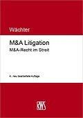 E-Book (epub) M&amp;A Litigation von Gerhard H. Wächter