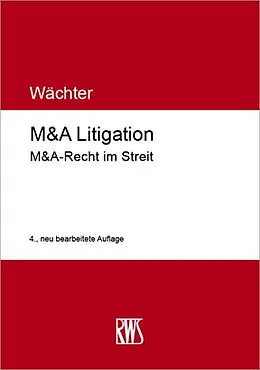 E-Book (epub) M&amp;A Litigation von Gerhard H. Wächter