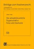 E-Book (epub) Die umsatzsteuerliche Organschaft in Krise und Insolvenz von Lukas Piroth