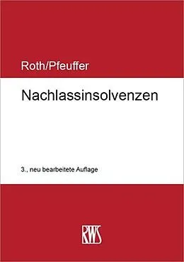 E-Book (epub) Nachlassinsolvenzen von Jan Roth, Jürgen Pfeuffer