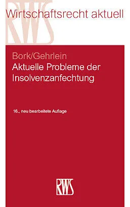 E-Book (epub) Aktuelle Probleme der Insolvenzanfechtung von Markus Gehrlein, Christoph Thole