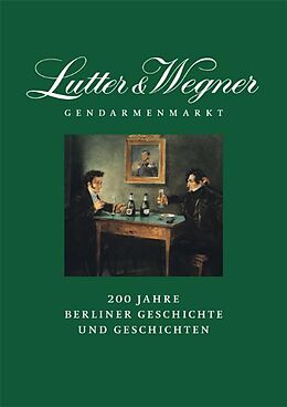 Fester Einband Lutter &amp; Wegner am Gendarmenmarkt von Matthias Zimmermann
