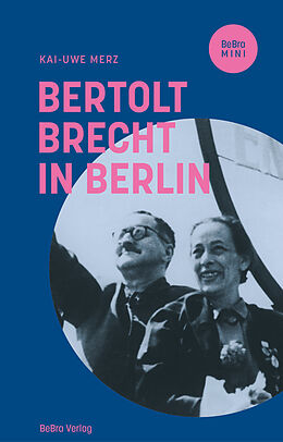 Fester Einband Bertolt Brecht in Berlin von Kai-Uwe Merz