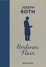 Fester Einband Berliner Flair von Joseph Roth