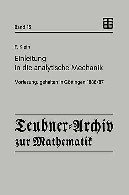 Kartonierter Einband Einleitung in die analytische Mechanik von Felix Klein