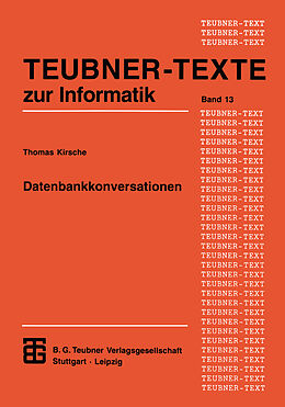 Kartonierter Einband Datenbankkonversationen von Thomas Kirsche