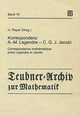 Kartonierter Einband Korrespondenz Adrien-Marie Legendre  Carl Gustav Jacob Jacobi von Adrien-Marie Legendre, Carl G. J. Jacobi