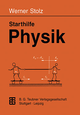Kartonierter Einband Starthilfe Physik von Werner Stolz