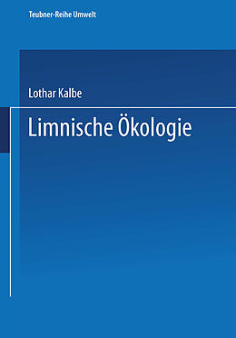 Kartonierter Einband Limnische Ökologie von Lothar Kalbe
