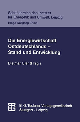 Kartonierter Einband Die Energiewirtschaft Ostdeutschlands  Stand und Entwicklung von Matthias Kulinna, Klaus Lindner, Dieter Merten