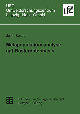 Kartonierter Einband Metapopulationsanalyse auf Rasterdatenbasis von Josef Settele