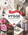 E-Book (epub) Hygge - Glücklich im eigenen Heim von Susanne Schaller