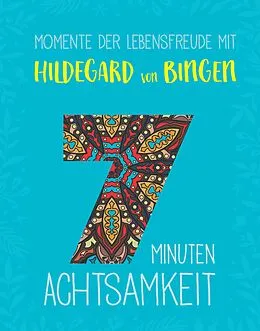 E-Book (epub) Momente der Lebensfreude mit Hildegard von Bingen von Rafael Collowino