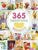 E-Book (epub) 365 Smoothies, Powerdrinks & Co. von 