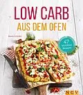 E-Book (epub) Low Carb aus dem Ofen von Marie Gründel