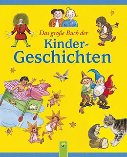 E-Book (epub) Das große Buch der Kindergeschichten von Wilhelm Busch, Heinrich Hoffmann, Theodor Storm
