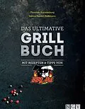 E-Book (epub) Das ultimative Grillbuch von Thorsten Brandenburg, Sabine Durdel-Hoffmann
