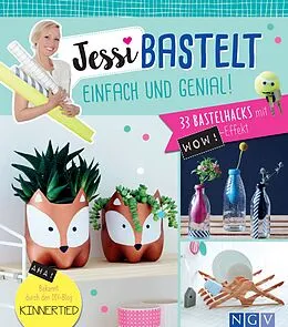 E-Book (epub) Jessi bastelt einfach und genial! von Jessica Stuckstätte