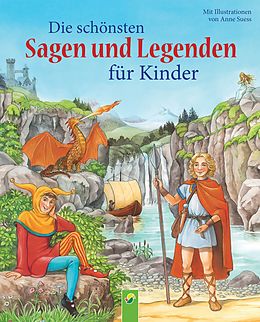 E-Book (epub) Die schönsten Sagen und Legenden für Kinder von Karla S. Sommer