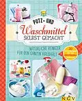 E-Book (epub) Putz- und Waschmittel selbst gemacht von Dr. Claudia Lainka