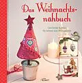 E-Book (epub) Das Weihnachtsnähbuch von Rabea Rauer, Yvonne Reidelbach