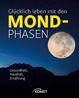 E-Book (epub) Glücklich leben mit den Mondphasen von Sylvia Winnewisser