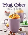 E-Book (epub) Mug Cakes süß & pikant von Nina Engels