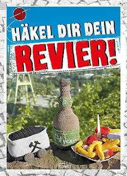 E-Book (epub) Häkel Dir Dein Revier von Annika Schlouck, Yvonne Markus