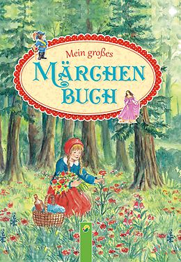 E-Book (epub) Mein großes Märchenbuch von Brüder Grimm