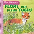 E-Book (epub) Flori, der kleine Fuchs von Ingrid Pabst
