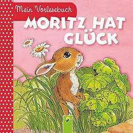 E-Book (epub) Moritz hat Glück von Ingrid Pabst