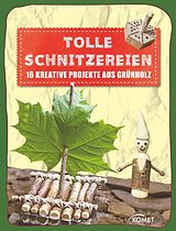 E-Book (epub) Tolle Schnitzereien von Carsten Andres