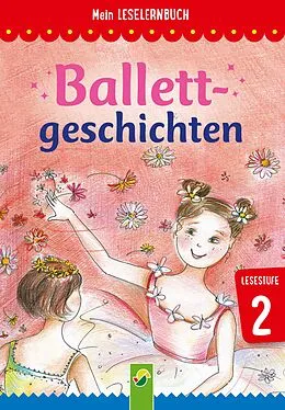 E-Book (epub) Ballettgeschichten von Anke Breitenborn