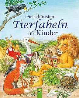 E-Book (epub) Die schönsten Tierfabeln für Kinder von Karla S. Sommer