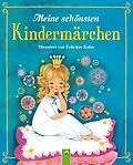 E-Book (epub) Meine schönsten Kindermärchen von 