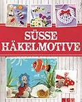 E-Book (epub) Süße Häkelmotive von Sam Lavender