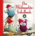 E-Book (epub) Das Weihnachtshäkelbuch von Sam Lavender