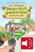 E-Book (epub) Die schönsten Bauernhofgeschichten rund ums Jahr von Ingrid Annel
