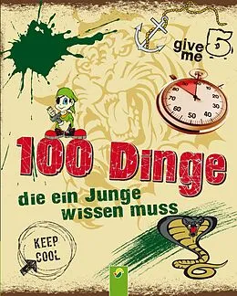 E-Book (epub) 100 Dinge, die ein Junge wissen muss von Philip Kiefer