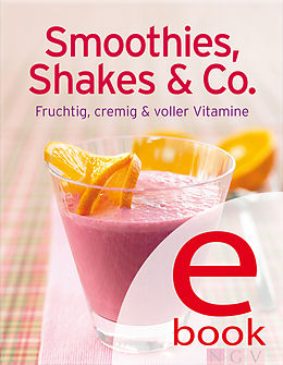 E-Book (epub) Smoothies, Shakes & Co von 