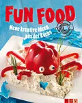 E-Book (epub) Fun Food - Volume 2 von Nina Engels