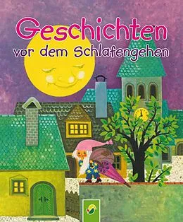 E-Book (epub) Geschichten vor dem Schlafengehen von Karl Billaudelle, Edith Jentner, Marina Löffler