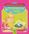 E-Book (epub) Prinzessin Adele von Brigitte Hoffmann