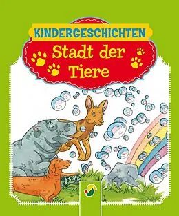 E-Book (epub) Stadt der Tiere von Ingrid Annel